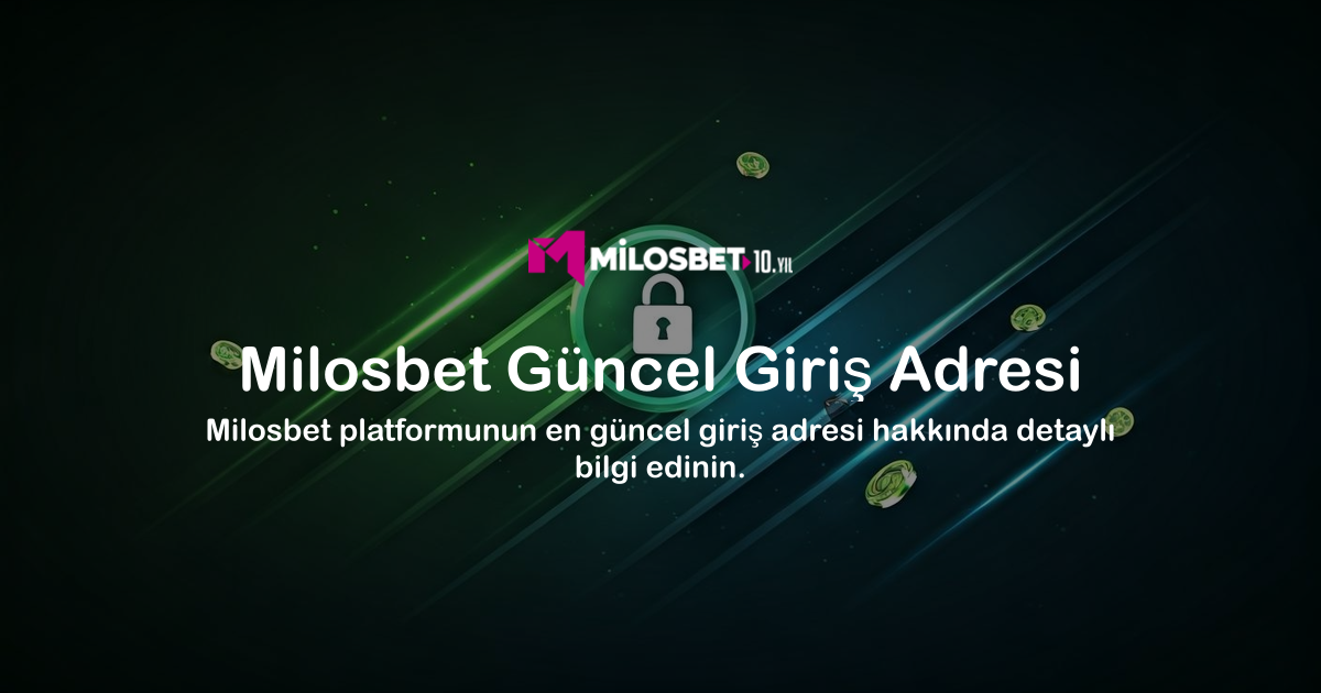 Milosbet Güncel Giriş Adresi